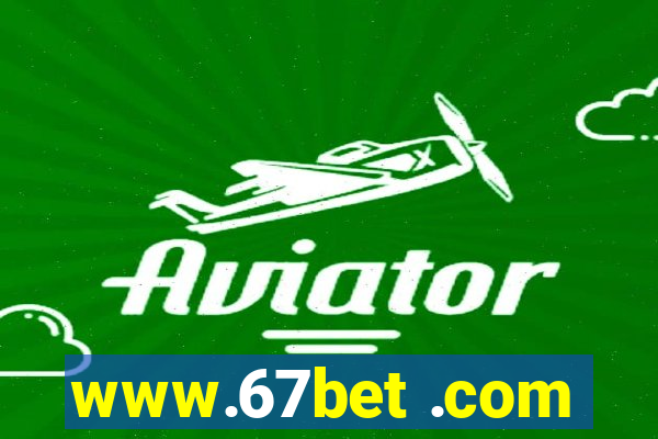 www.67bet .com